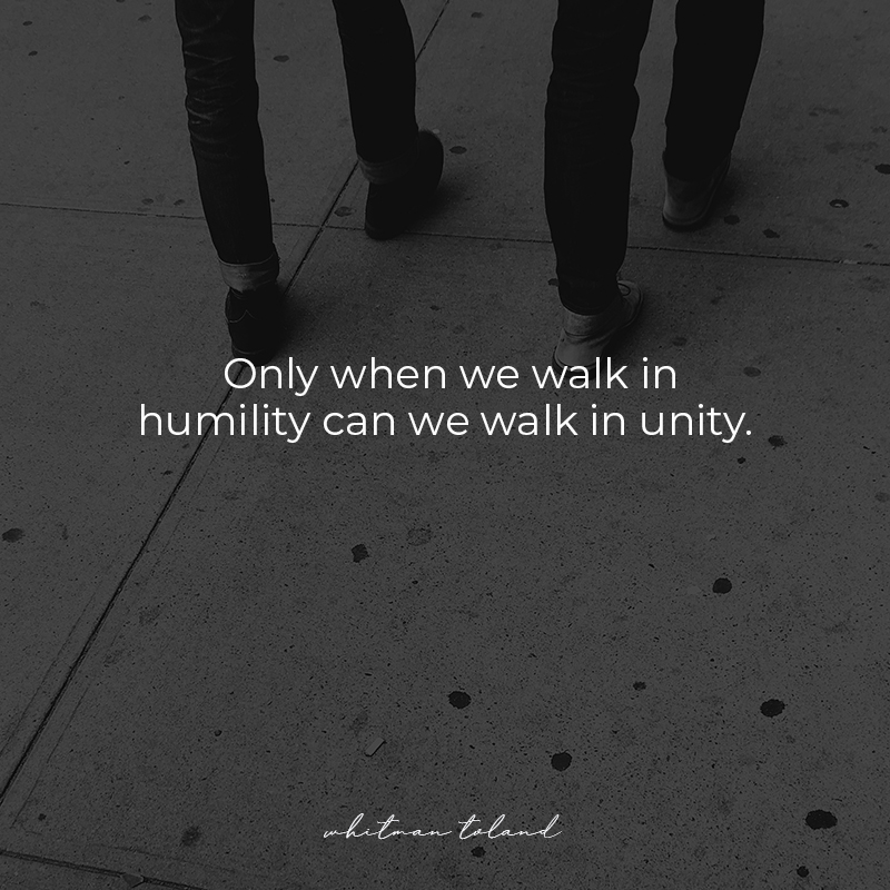 Humility Unity Whitman Toland